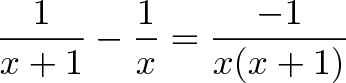 1/(x+1) - 1/x = -1/x*(x+1) 1/(x+1) - 1/x = -1/x*(x+1)