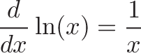 d/dx ln(x) = 1/x d/dx ln(x) = 1/x